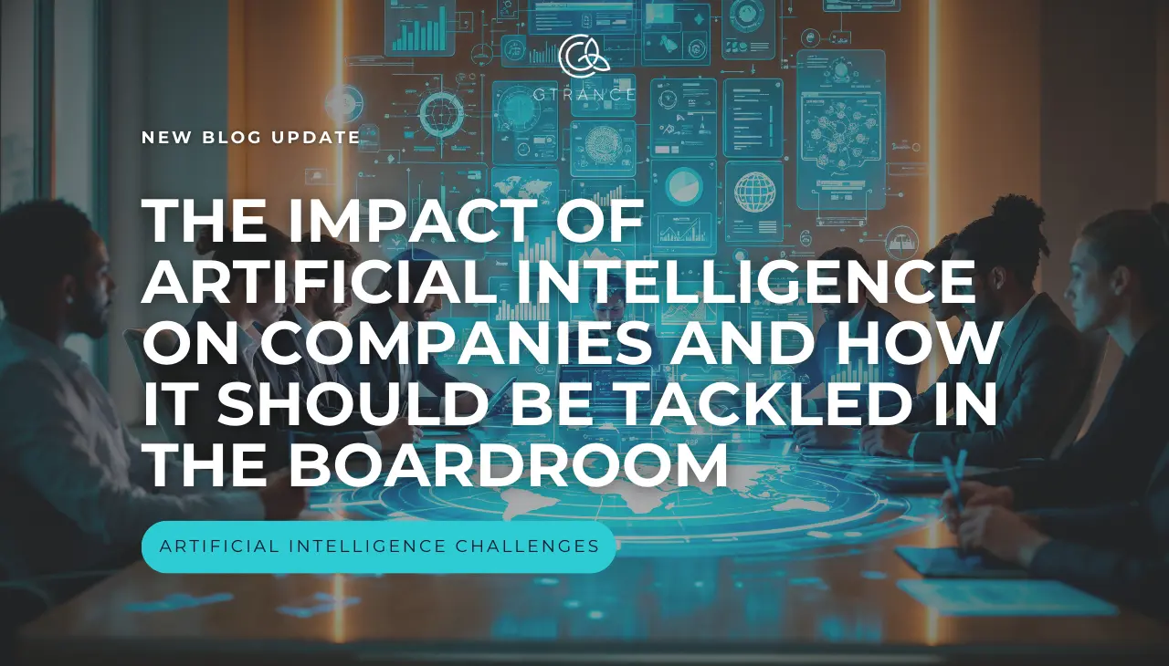 The Impact of Artificial Intelligence on Companies and How It Should be Tackled in the Boardroom
