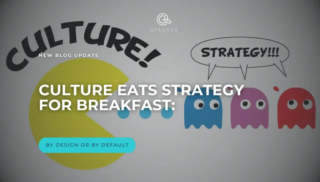Culture Eats Strategy for Breakfast